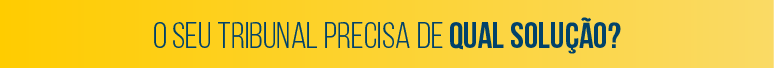 Banner secundário na página onde está escrita a pergunta: O seu tribunal precisa de qual solução?